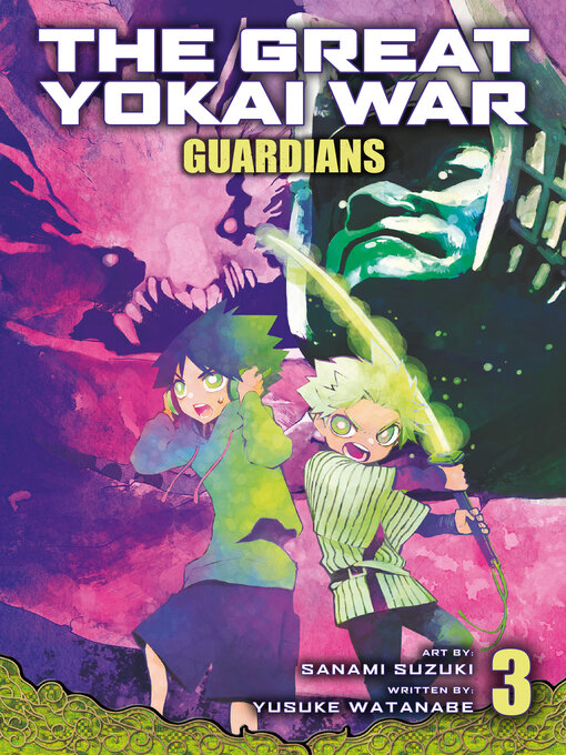 Title details for The Great Yokai War: Guardians, Volume 3 by Yusuke Watanabe - Available